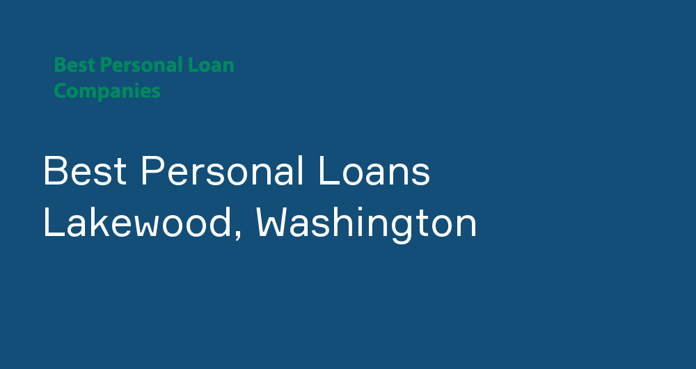 Online Personal Loans in Lakewood, Washington