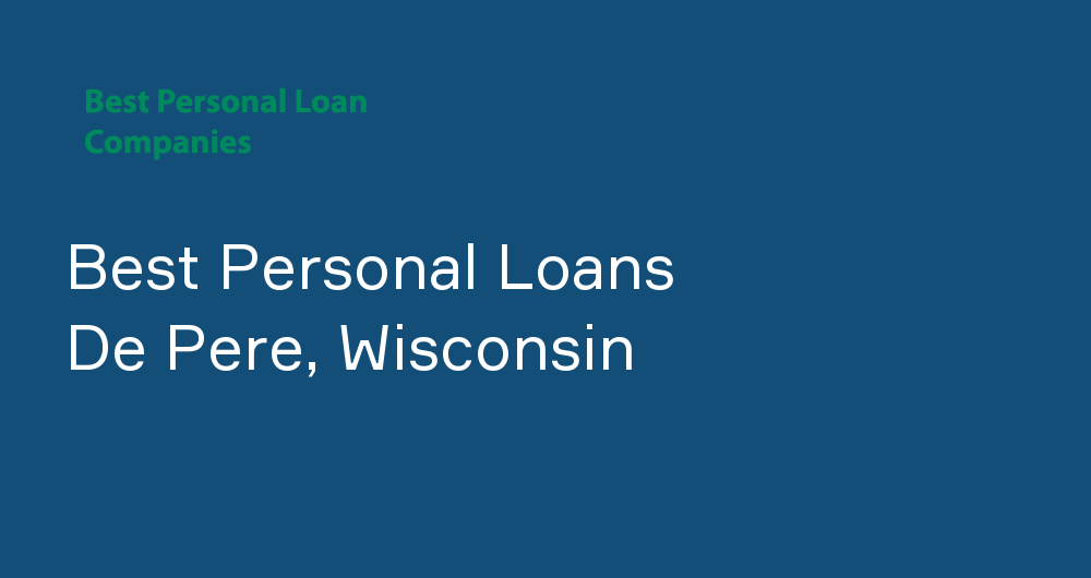Online Personal Loans in De Pere, Wisconsin