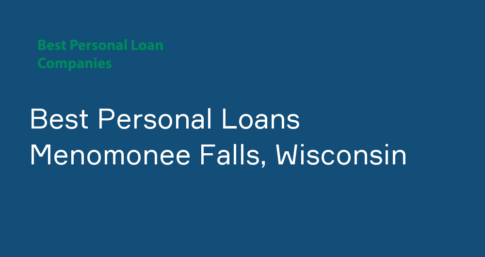 Online Personal Loans in Menomonee Falls, Wisconsin