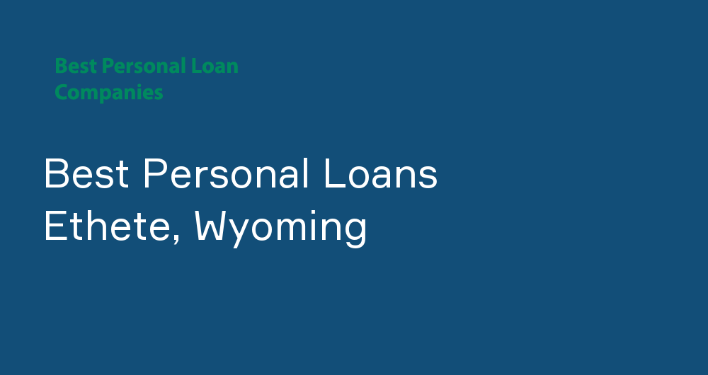 Online Personal Loans in Ethete, Wyoming