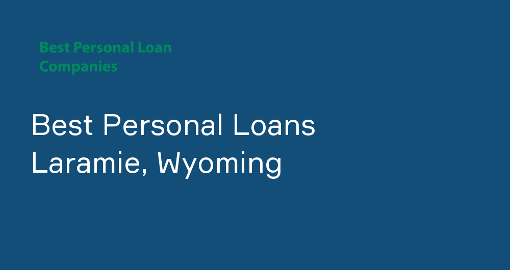 Online Personal Loans in Laramie, Wyoming