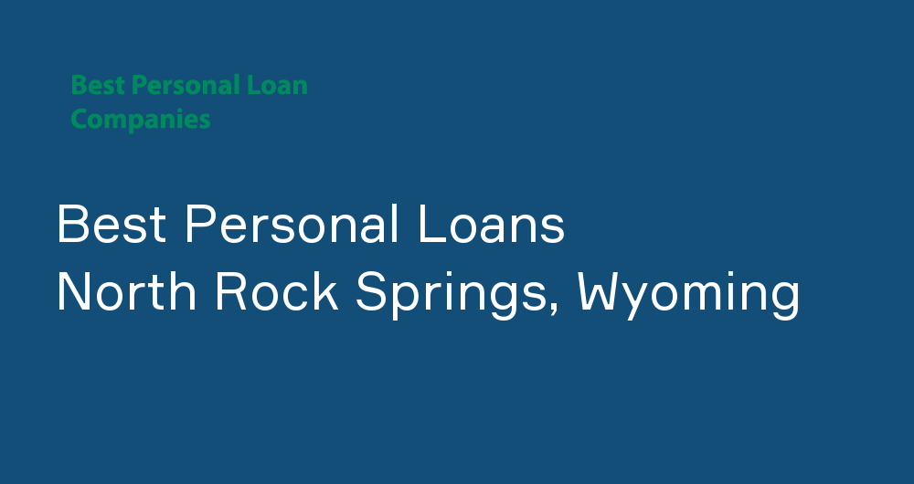 Online Personal Loans in North Rock Springs, Wyoming